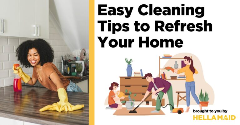 easy cleaning tips to refresh your home