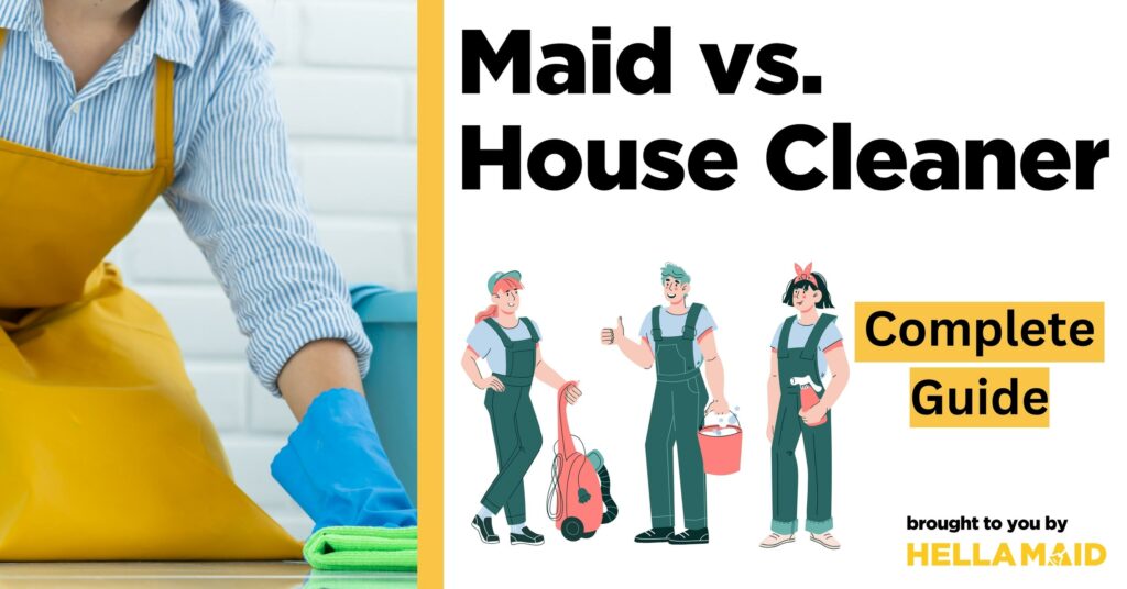 maid vs house cleaner