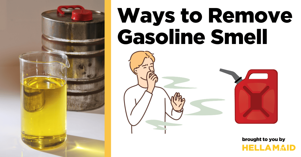 How To Get Rid Of Gasoline Odor In House hellamaid.com