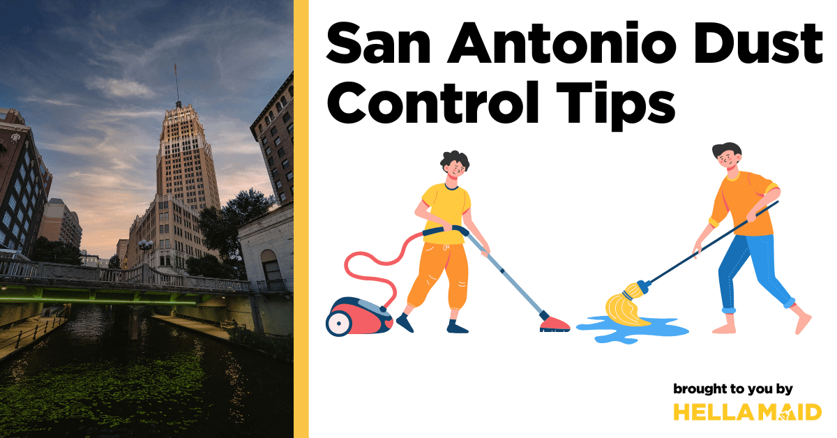 San Antonio Dust Control Tips