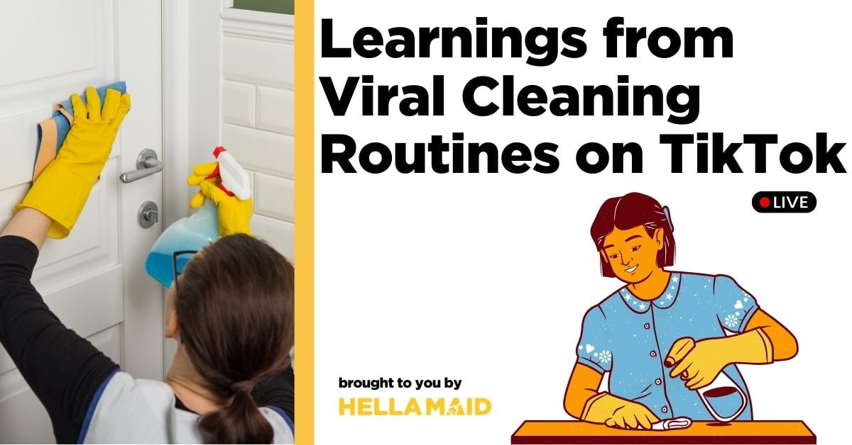 A person wearing yellow gloves cleans a door with a spray bottle, and a text saying "Learnings from viral cleaning routines on TikTok."