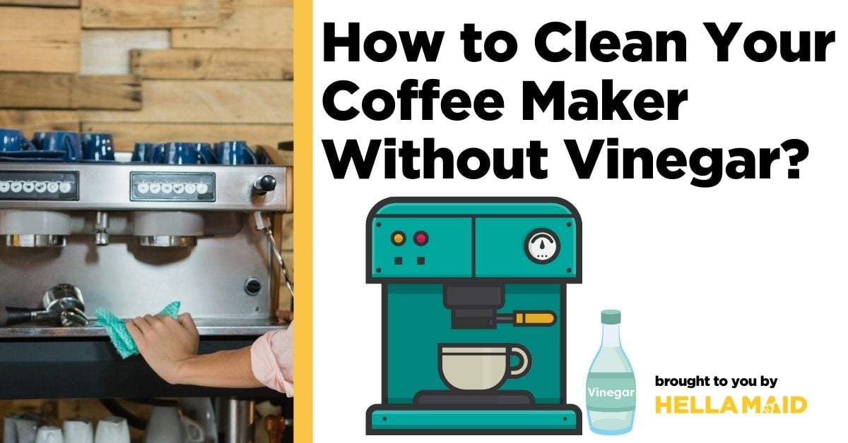 A person cleans a coffee machine with a text saying "How to Clean Coffee Maker without Vinegar?"