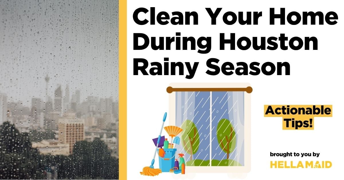 A rainy Houston cityscape seen through a window, accompanied text about how to clean your home during houston rainy season.